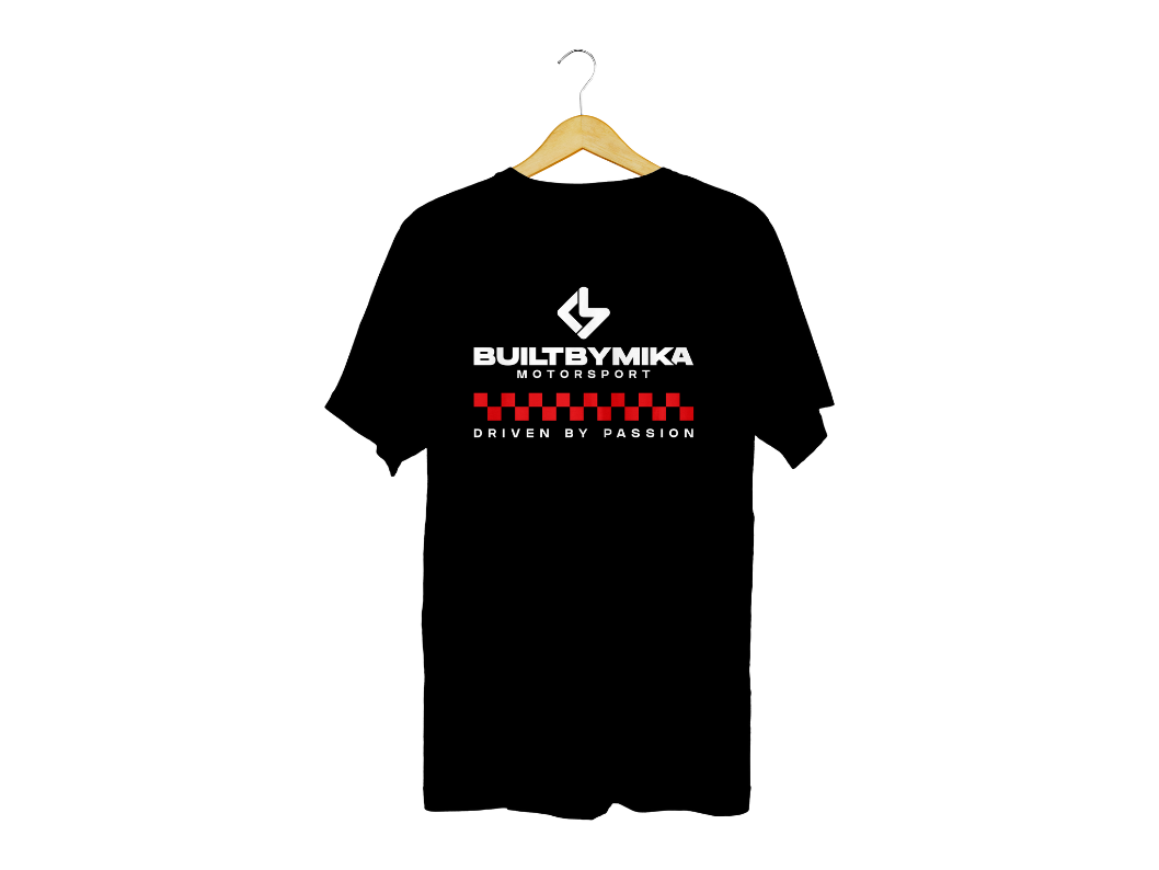 T-shirt "Built by Mika - Driven by Passion"